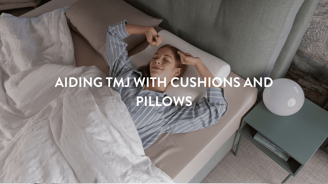 Aiding TMJ with Cushions and Pillows